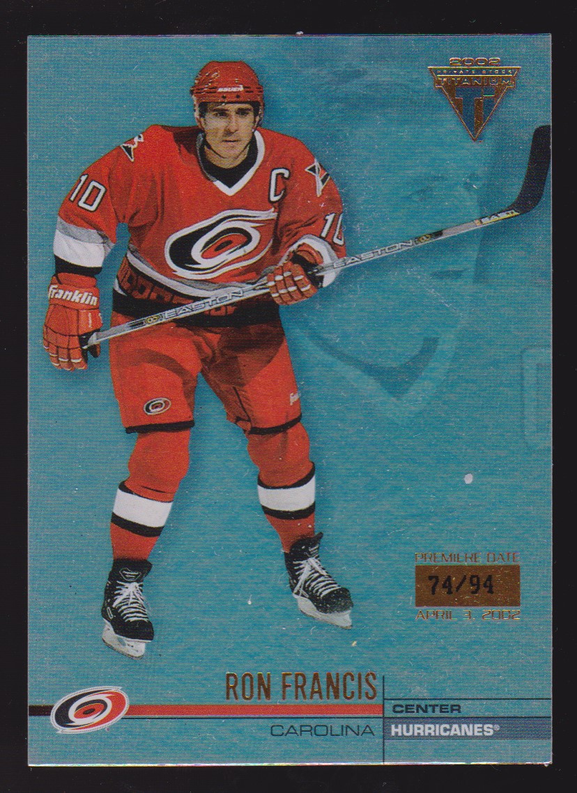 2001-02 Titanium Premiere Date #24 Ron Francis 74/94 (image for) 2001-02 Titanium Premiere Date #24 Ron Francis 74/94